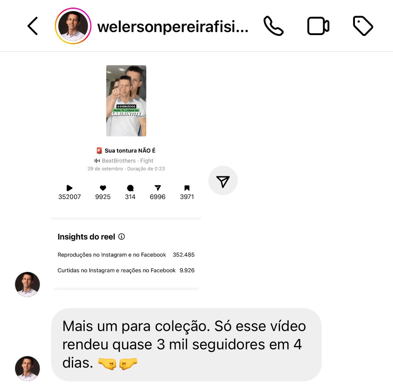 Depoimento — Welerson Pereira, fisioterapeuta, 352 mil views e 3 mil seguidores em 4 dias